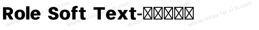 Role Soft Text字体转换